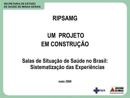 Salas de Situação de Saúde no Brasil: Sistematização das Experiências