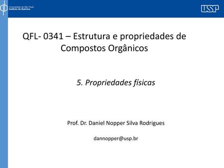 QFL – Estrutura e propriedades de Compostos Orgânicos