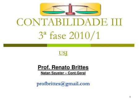 CONTABILIDADE III 3ª fase 2010/1