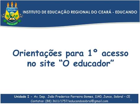INSTITUTO DE EDUCAÇÃO REGIONAL DO CEARÁ - EDUCANDO
