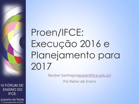 Proen/IFCE: Execução 2016 e Planejamento para 2017