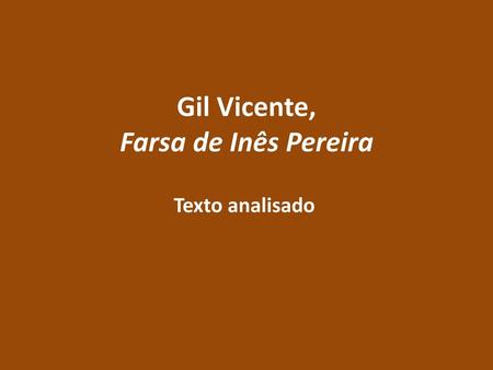 Gil Vicente, Farsa de Inês Pereira