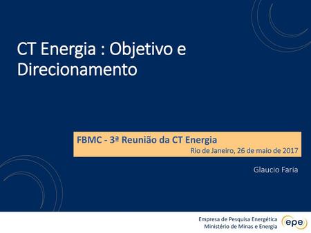 CT Energia : Objetivo e Direcionamento