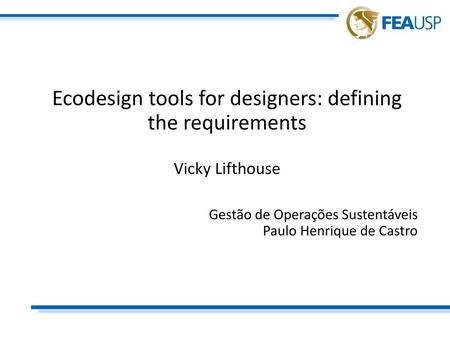 Ecodesign tools for designers: defining the requirements