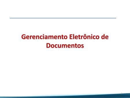 Gerenciamento Eletrônico de Documentos