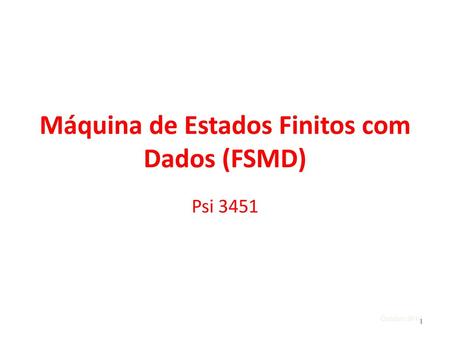 Máquina de Estados Finitos com Dados (FSMD)