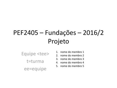 PEF2405 – Fundações – 2016/2 Projeto