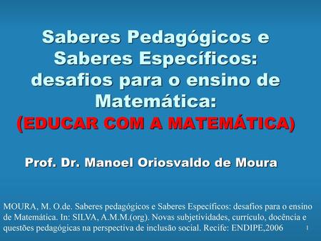 Prof. Dr. Manoel Oriosvaldo de Moura