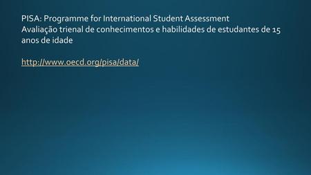 PISA: Programme for International Student Assessment 