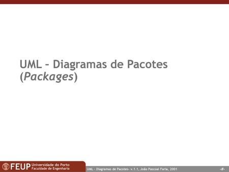 UML – Diagramas de Pacotes (Packages)
