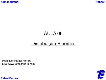 Distribuição Binomial