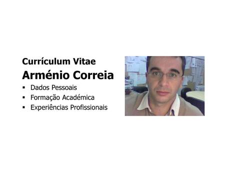 Arménio Correia Currículum Vitae Dados Pessoais Formação Académica