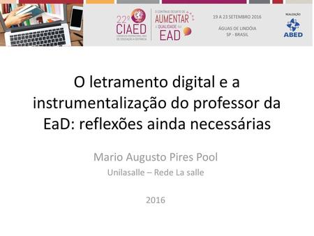 Mario Augusto Pires Pool Unilasalle – Rede La salle 2016