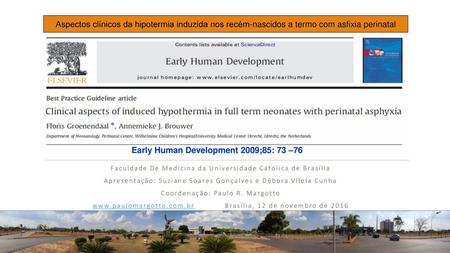 Early Human Development 2009;85: 73 –76