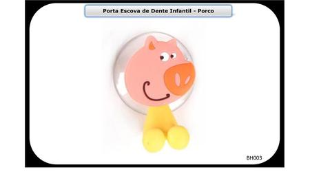 Porta Escova de Dente Infantil - Porco