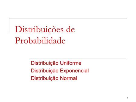 Distribuições de Probabilidade