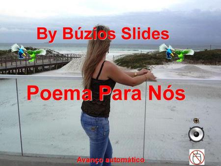 By Búzios Slides Poema Para Nós Avanço automático.