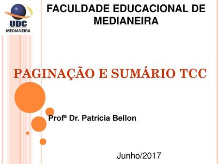 FACULDADE EDUCACIONAL DE MEDIANEIRA PAGINAÇÃO E SUMÁRIO TCC
