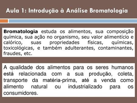 Aula 1: Introdução à Análise Bromatologia