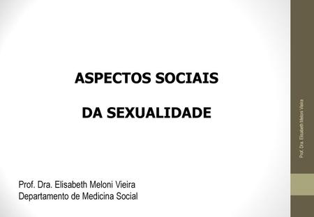 ASPECTOS SOCIAIS DA SEXUALIDADE