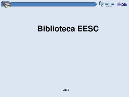 Biblioteca EESC 2017.
