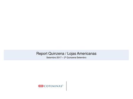 Report Quinzena / Lojas Americanas