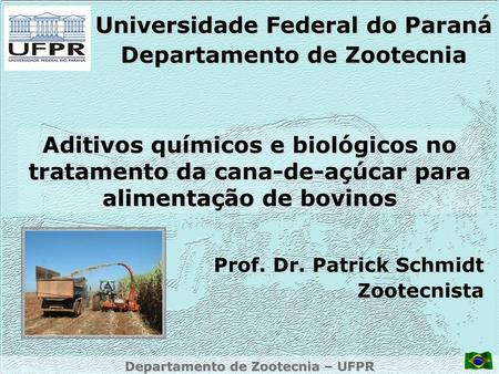 Universidade Federal do Paraná Departamento de Zootecnia