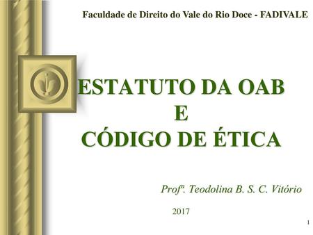 Faculdade de Direito do Vale do Rio Doce - FADIVALE
