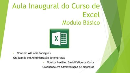 Aula Inaugural do Curso de Excel Modulo Básico