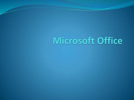 Microsoft Office.