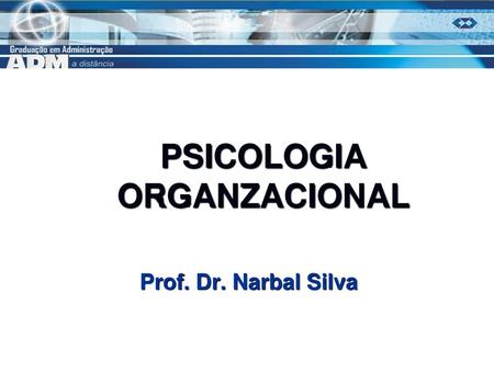 PSICOLOGIA ORGANZACIONAL