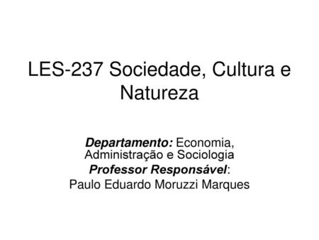 LES-237 Sociedade, Cultura e Natureza