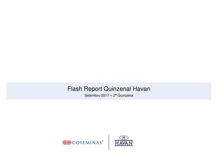 Flash Report Quinzenal Havan