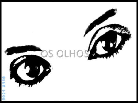 OS OLHOS ©PPS TOC®.