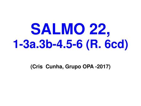 (Cris Cunha, Grupo OPA -2017)
