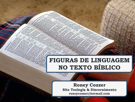 FIGURAS DE LINGUAGEM NO TEXTO BÍBLICO Site Teologia & Discernimento