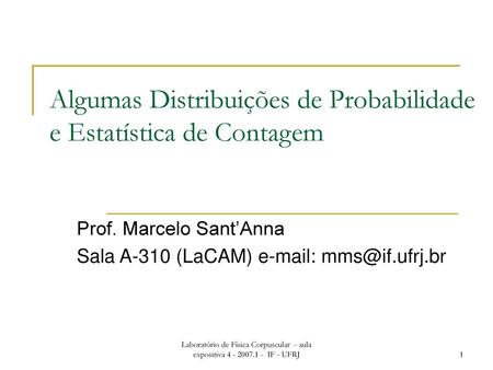 Algumas Distribuições de Probabilidade e Estatística de Contagem