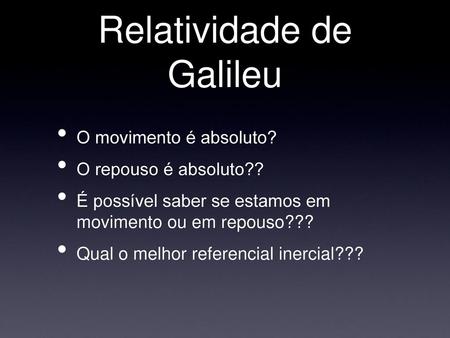 Relatividade de Galileu