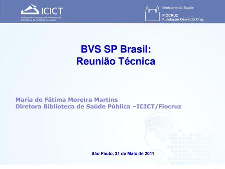 BVS SP Brasil: Reunião Técnica