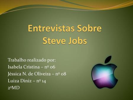 Entrevistas Sobre Steve Jobs