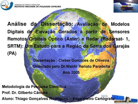 Análise da Dissertação: Avaliação de Modelos Digitais de Elevação Gerados a partir de Sensores Remotos Orbitais Óptico (Aster) e Radar (Radarsat- 1, SRTM):