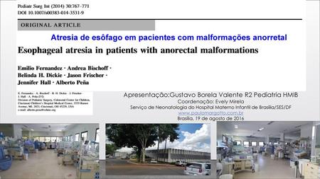 Apresentação:Gustavo Borela Valente R2 Pediatria HMIB