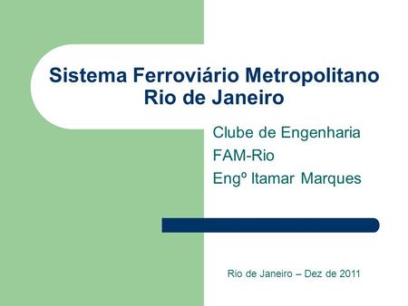 Sistema Ferroviário Metropolitano Rio de Janeiro