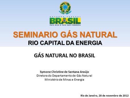 SEMINARIO GÁS NATURAL RIO CAPITAL DA ENERGIA