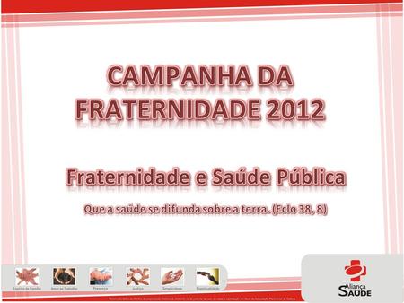 Campanha da Fraternidade 2012