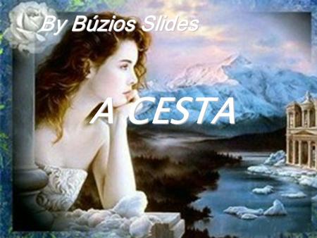 By Búzios Slides A CESTA.