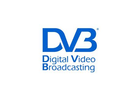 DVB - Definição O Digital Video Broadcasting Project (DVB) é um consórcio entre 250 e 300 integrantes de 35 países dedicados a desenvolver padrões globais.