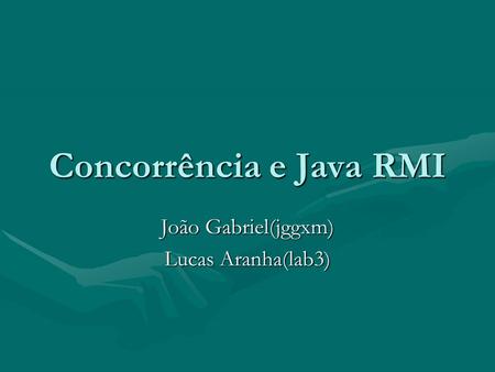 Concorrência e Java RMI