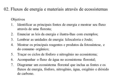 02. Fluxos de energia e materiais através de ecossistemas