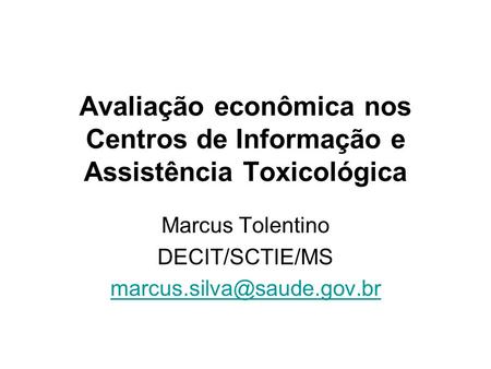 Marcus Tolentino DECIT/SCTIE/MS